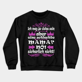 Muttertag Mama Mutter lustiger Geschenk Spruch Crewneck Sweatshirt